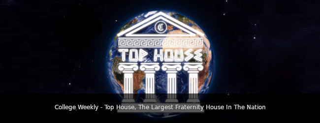 College Weekly - Top House